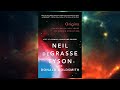 Origins fourteen billion years of cosmic evolution  audiobook space science