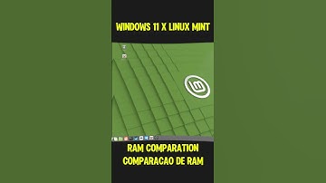 Uso de Memória Ram Windows 11 x Linux Mint #tecnologia #linux #ram #windows #windows10 #windows11