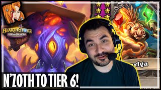 N’ZOTH TO TIER 6! - Hearthstone Battlegrounds