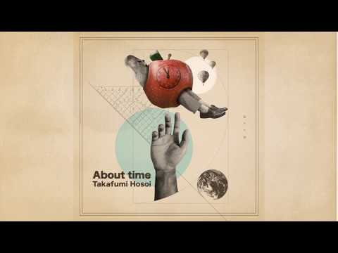 細井タカフミ　ミニアルバム「About time」 CM