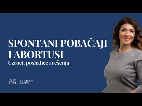 Spontani pobačaji i abortusi (4. deo webinara 5 stvari koje oduzimaju snagu ženi)