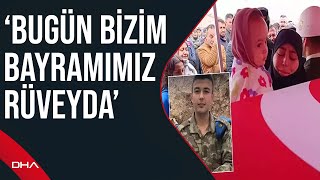 Şehit Piyade Uzman Çavuş Hikmet Aslan Toprağa Verildi Bugün Bizim Bayramımız Rüveyda