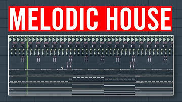 How To Make MELODIC HOUSE!! - FL Studio Tutorial (+FREE FLP)