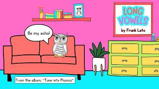 “Long Vowels” by Frank Leto 🎶 | Tune Into Phonics | Long Vowel Sound Phonics Song for Kids