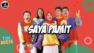 Tim Ricis (Ria Ricis) - Saya Pamit (Lirik Lyrics)