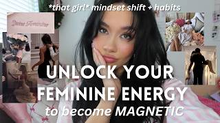 how to RADIATE FEMININE ENERGY: magnetic mindset shifts + habits to attract abundance into your life screenshot 5