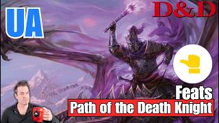 D&D 5.5: New Feats - Path of the Death Knight - UA