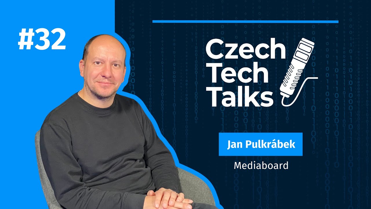 Czech Tech Talks #32: Jan Pulkrábek – Od "Můj Vodafone" k "Dáme jídlo" až do Mediaboardu