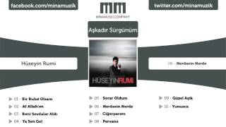 Hüseyin Rumi - Nerdesin Nerde 