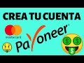 🔥Como Crear Una Cuenta PAYONEER Fácil🎁 Paso A Paso📲