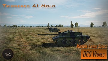 Triggered AI Hold - DCS Mission Editor Series