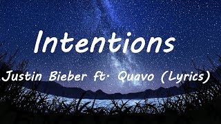 Justin Bieber  Intentions ft Quavo (Lyrics)