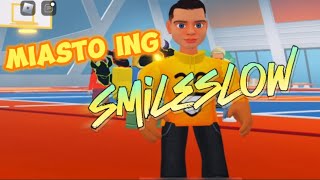 MIASTO ING - SMILESLOW / ROBLOX