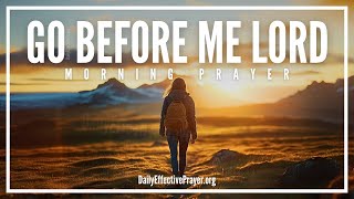 Wait U0026 Let God Go Before Youclearing The Path Ahead  Morning Prayer To Start Your Day With God