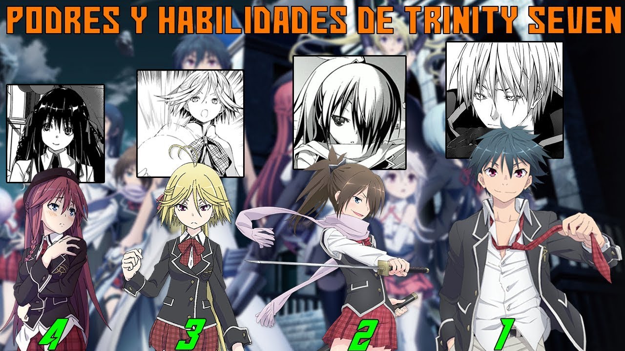 ExplicaciÓn Poderes Y Habilidades De Los Personajes De Trinity Seven