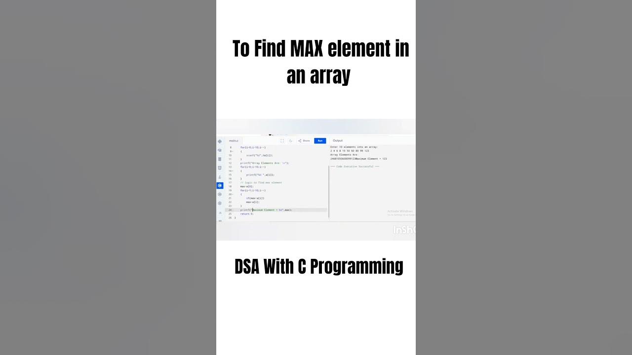 To Find Max element in an array in C Programming - YouTube