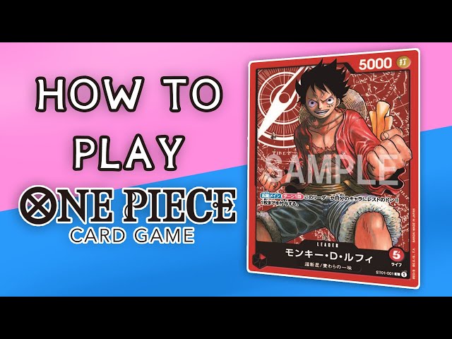 How To Play The One Piece Card Game - YouTube How To Play The One Piece Card Game - YouTube