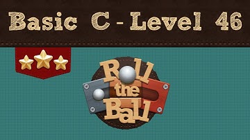 Roll the Ball | Basic C Pack - Level 46 | 3 Stars