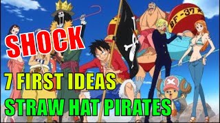 7 Ý TƯỞNG ban đầu về thành viên băng Mũ Rơm CỰC SHOCK | NDH One Piece