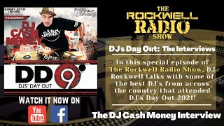 The 2021 DJ's Day Out Interviews: DJ Cash Money