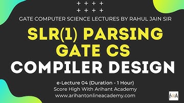 Compiler Design 04 | SLR(1) Parsing Table Construction | GATE CS By Rahul Jain Sir @GATEFORUMedu