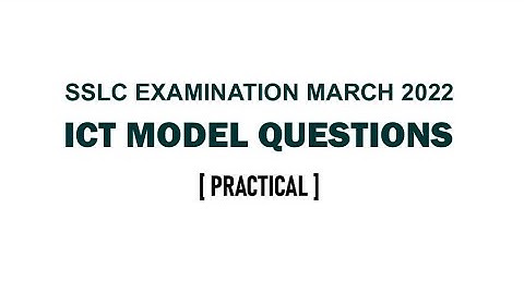 SSLC EXAMINATION MARCH 2022 I ICT MODEL QUESTIONS I Resources