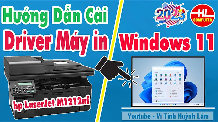 Hướng dẫn cài driver máy in m127w năm 2024