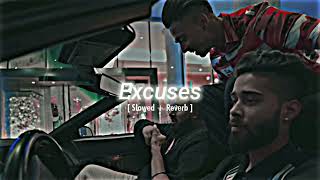 Excuses || AP Dhillon || Lofi Song || [ Slowed + Reverb ] || @lofirahull #lofirahull