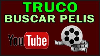 ⭐ TRUCO para BUSCAR PELÍCULAS GRATIS en YOUTUBE  ✔️ (LEGAL) 2024