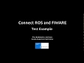 Connecting ros to fiware cloud