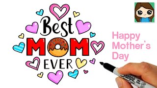 How to Draw Best Mom Ever Hearts ❤️ Easy Mother&#39;s Day Art