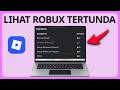 Cara Melihat Robux Yang Tertunda Di Roblox | Cepat dan Mudah