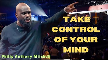 DEFEAT THE DEVIL IN YOUR MIND..Philip Anthony Mitchell (2819 Church).