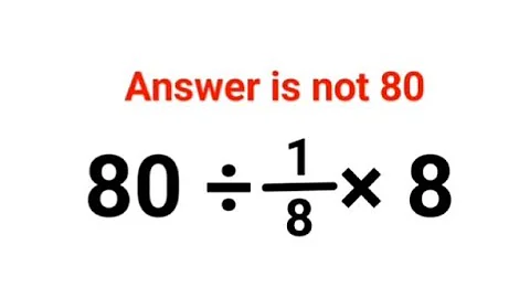 80÷1/8×8 The answer is not 80. Many got it wrong!  Ukraine Math Test #math #percentages #ukraine