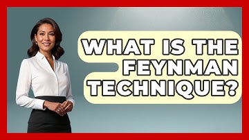 What Is The Feynman Technique? - The Personal Growth Path