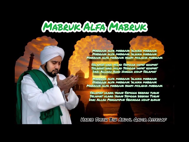 MABRUK ALFA MABRUK 1 JAM NON STOP + LIRIK!!! HABIB SYECH BIN ABDUL QADIR ASSEGAF class=