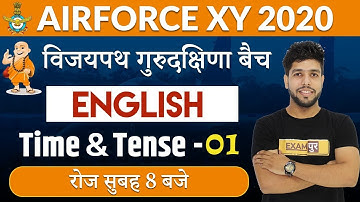 AIR FORCE XY 2020 || Vijaypath Batch || English || By Anuj Sir || Time & Tense 01