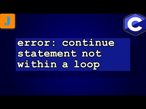 error: continue statement not within loop