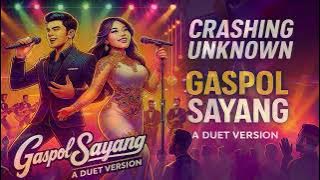 Crashing Unknown -  Gaspol Sayang