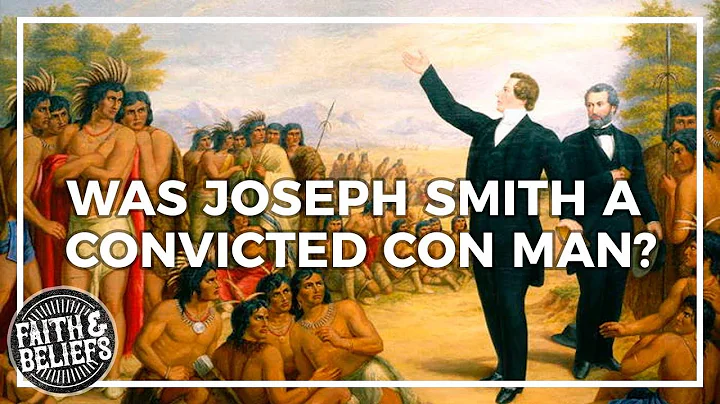 Was Joseph Smith a con man?
