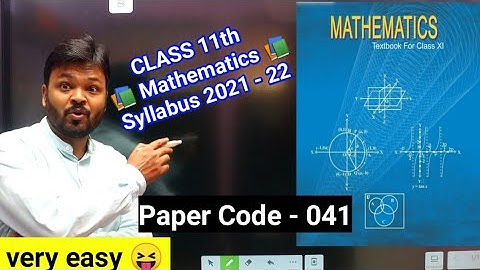 CLASS 11th Mathematics Syllabus 2021 - 22 | Mathematics Analysis