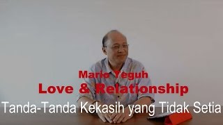 Tanda-Tanda Kekasih yang Tidak Setia - Mario Teguh Love & Relationship