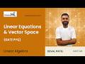 Linear Equation and Vector Space - GATE PYQ | Linear Algebra | GATE DA