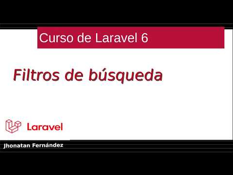 Curso básico de Laravel 6 CRUD - 22 filtros de búsqueda