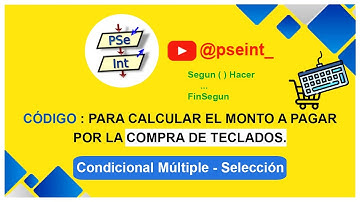 🟡 PSeInt : Calcular el monto a pagar por la compra de teclados, el precio varia según su cantidad.