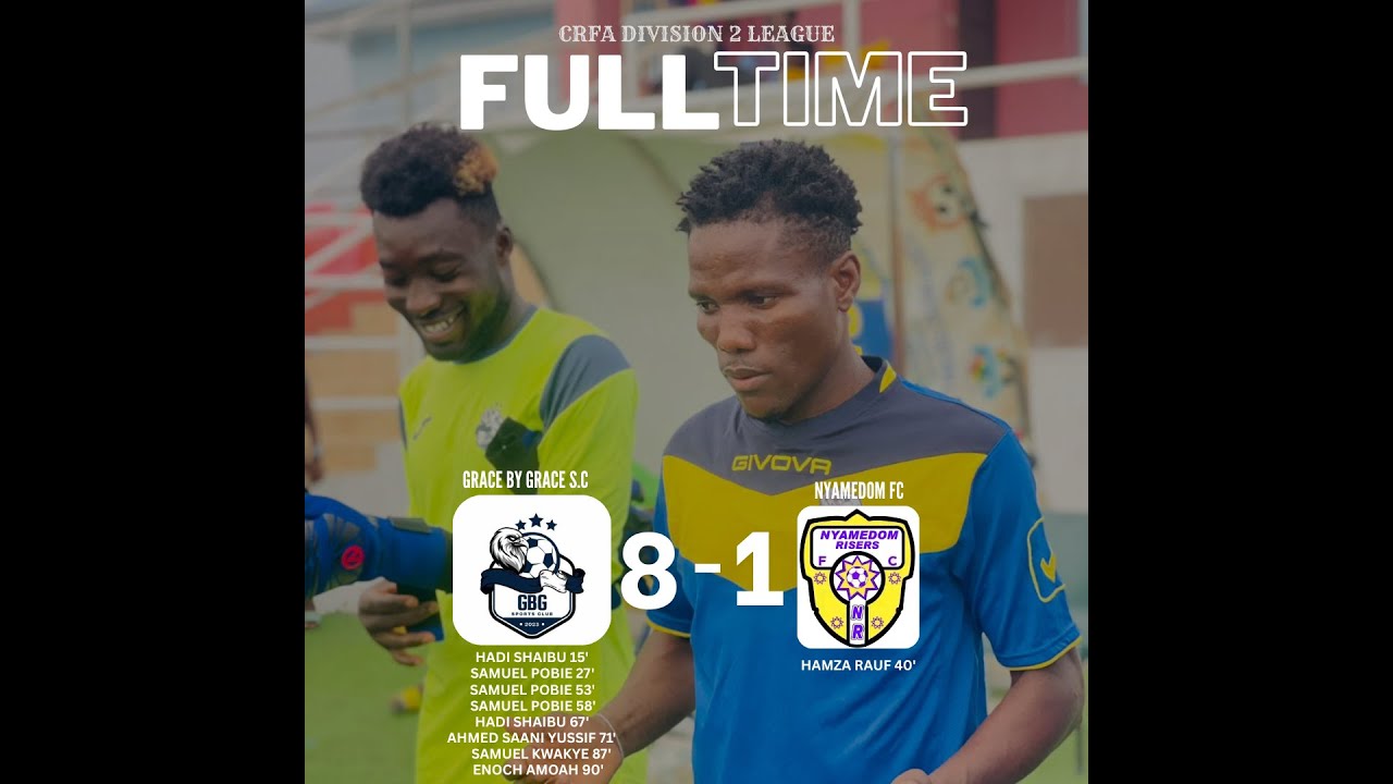 GRACE BY GRACE 8 vs 1 NYAMEDOM Full Match