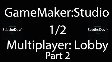 GameMakerStudio 2 Networking: Lobby Tut: Part 2