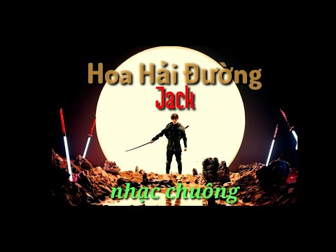 Hoa Hải Đường – Jack – Tải Nhạc Chuông