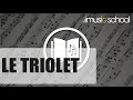  le triolet  lexique musical sur le blog dimusicschool