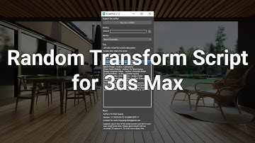 How to use the Random Transform Script For 3ds Max